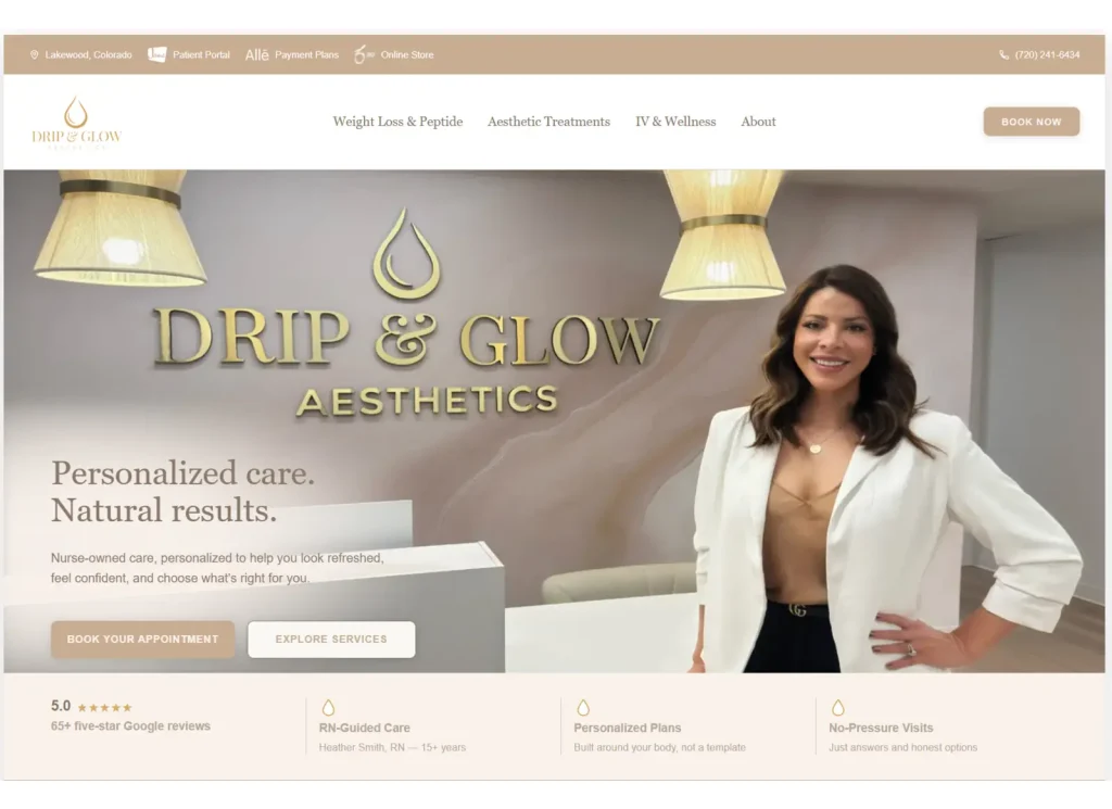 Drip & Glow medical aesthetics website homepage featuring nurse and owner Heather Smith, RN, at her Lakewood, Colorado practice.